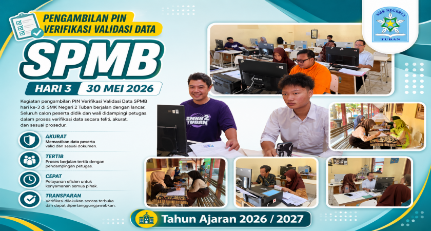 HARI KE-3 PENGAMBIAN PIN VERIFIKASI VALIDASI DATA SPMB DI SMKN 2 TUBAN